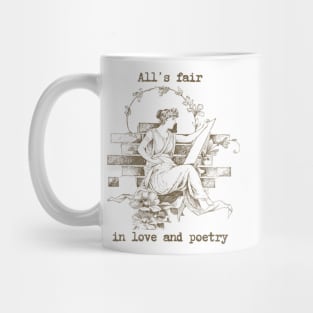 All's fair in love and poetry Mug